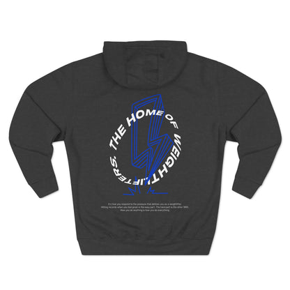 The Home Of Weightlifters. | Hoodie